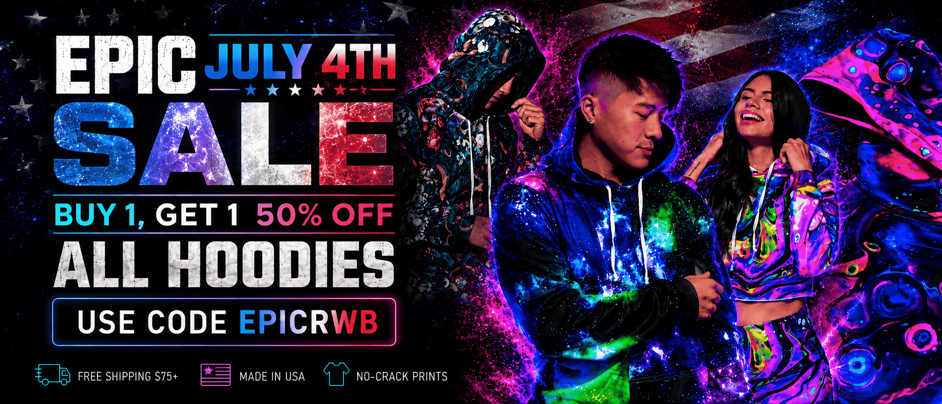 $20 off all hoodies — limited time, use code EPICDEAL. Free shipping $75+, made in USA, no-crack prints.